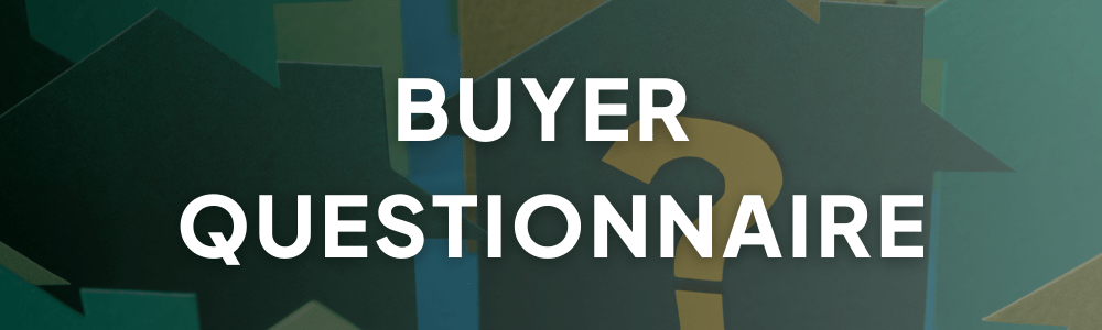 Buyer Questionnaire
