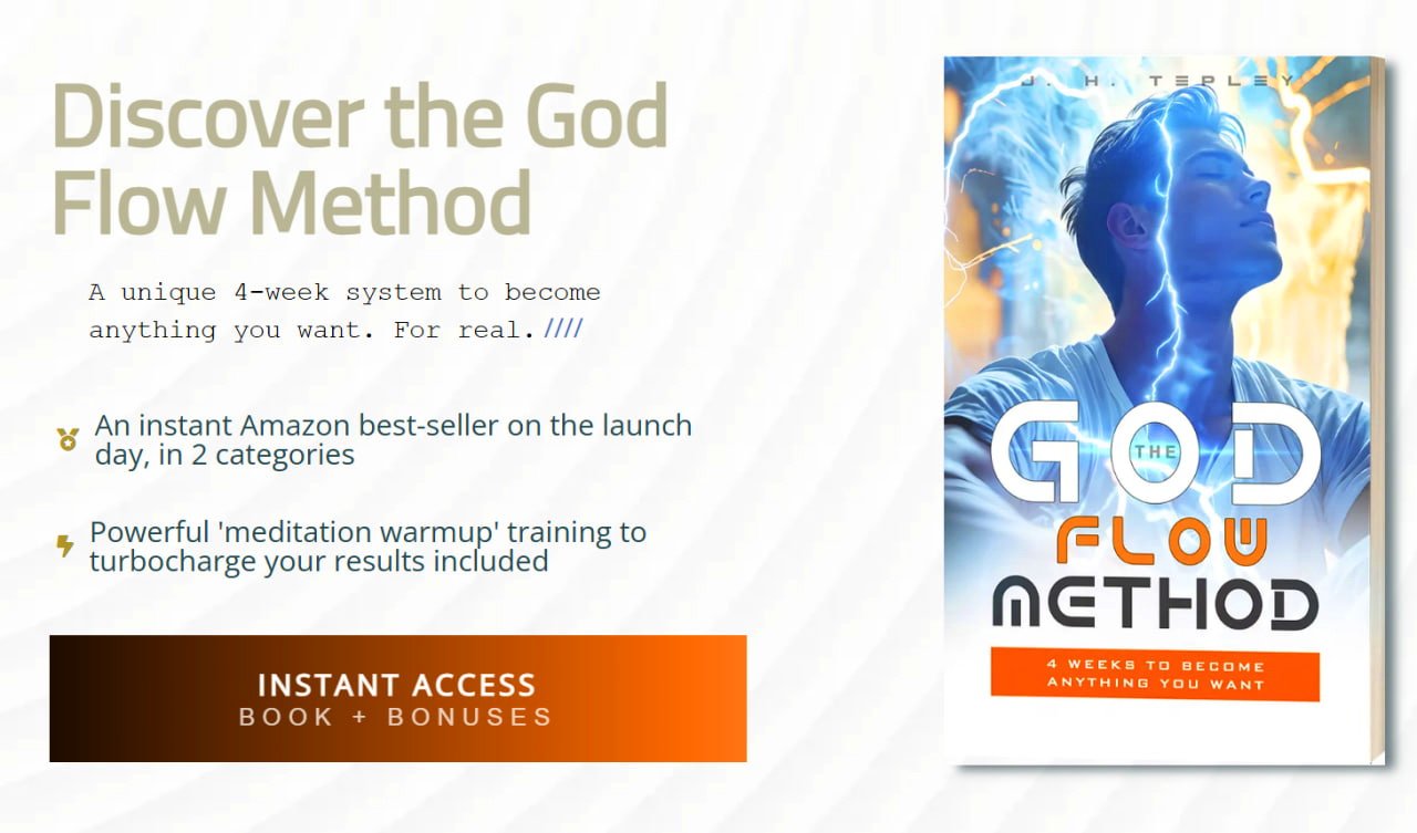 Discover the God Flow Method - a unique system to become anything you want