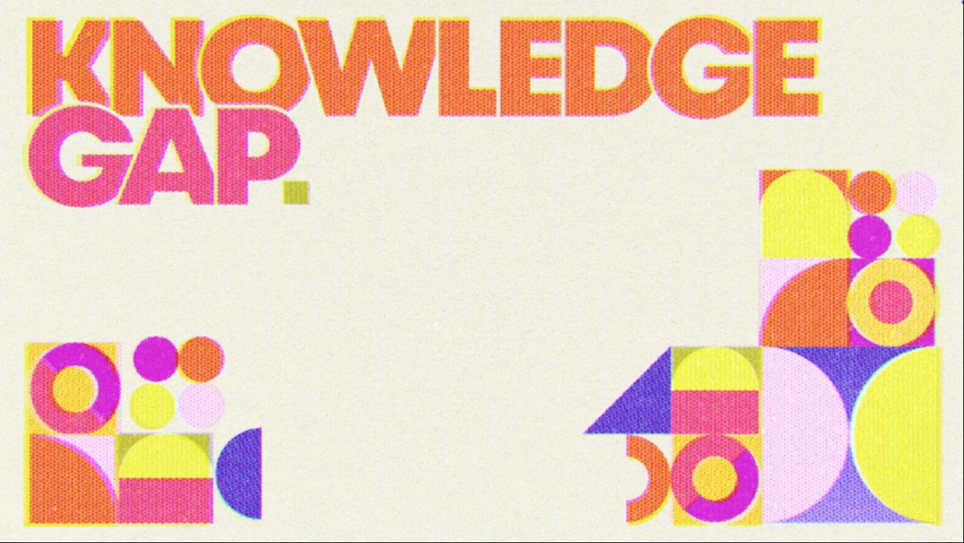 Knowledge Gap